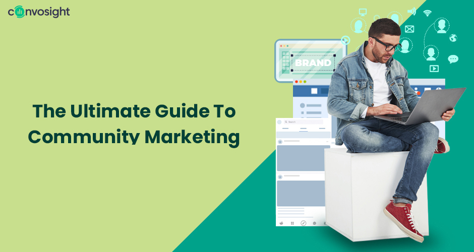 Community Marketing Strategy - A Complete Guide 2024